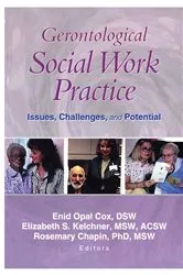 Book cover of Gerontological Social Work Practice by Enid Opal Cox