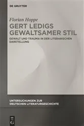 Book cover of Gert Ledigs gewaltsamer Stil by Florian Hoppe
