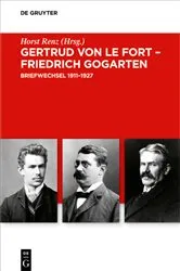 Book cover of Gertrud von le Fort – Friedrich Gogarten by Horst Renz