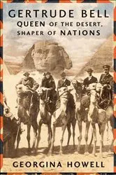 Book cover of Gertrude Bell by Georgina Howell