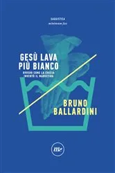 Book cover of Gesù lava più bianco by Bruno Ballardini