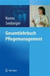 Book cover of Gesamtlehrbuch Pflegemanagement by Andrea Kerres
