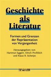 Book cover of Geschichte als Literatur by Hartmut Eggert