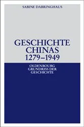 Book cover of Geschichte Chinas 1279-1949 (2nd ed.) by Sabine Dabringhaus