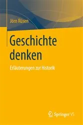 Book cover of Geschichte denken by Jörn Rüsen