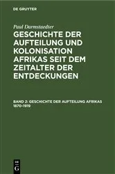 Book cover of Geschichte der Aufteilung Afrikas 1870–1919 by Paul Darmstaedter