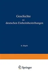 Book cover of Geschichte der deutschen Einheitsbestrebungen bis zu ihrer Erfüllung 1848–1871 by K. Klüpfel