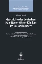 Book cover of Geschichte der deutschen Hals-Nasen-Ohren-Kliniken im 20. Jahrhundert by Tilman Brusis
