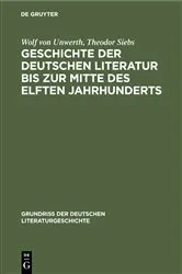 Book cover of Geschichte der deutschen Literatur bis zur Mitte des elften Jahrhunderts by Wolf von Unwerth
