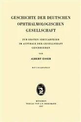 Book cover of Geschichte der Deutschen Ophthalmologischen Gesellschaft by Albrecht Esser