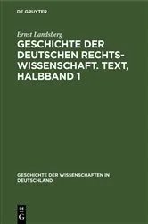 Book cover of Geschichte der Deutschen Rechtswissenschaft. Text, Halbband 1 by Ernst Landsberg