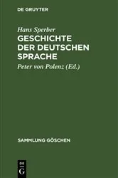 Book cover of Geschichte der deutschen Sprache (6th ed.) by Hans Sperber
