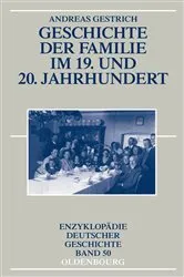 Book cover of Geschichte der Familie im 19. und 20. Jahrhundert (2nd ed.) by Andreas Gestrich