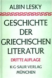 Book cover of Geschichte der griechischen Literatur (3rd ed.) by Albin Lesky