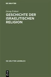 Book cover of Geschichte der israelitischen Religion by Georg Fohrer