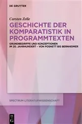 Book cover of Geschichte der Komparatistik in Programmtexten by Carsten Zelle