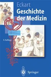 Book cover of Geschichte der Medizin (4th ed.) by Wolfgang U. Eckart