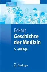 Book cover of Geschichte der Medizin (5th ed.) by Wolfgang U. Eckart