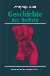 Book cover of Geschichte der Medizin by Wolfgang Eckart