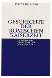 Book cover of Geschichte der Römischen Kaiserzeit (3rd ed.) by Werner Dahlheim