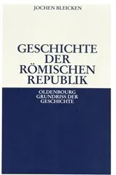 Book cover of Geschichte der Römischen Republik (6th ed.) by Jochen Bleicken
