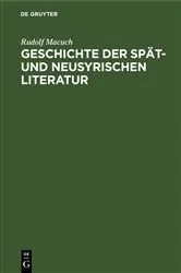 Book cover of Geschichte der spät- und neusyrischen Literatur by Rudolf Macuch