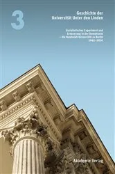 Book cover of Geschichte der Universität Unter den Linden 1810-2010 by Konrad Jarausch
