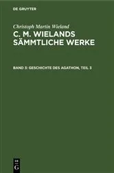 Book cover of Geschichte des Agathon, Teil 3 by Christoph Martin Wieland