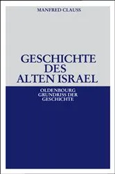Book cover of Geschichte des alten Israel by Manfred Clauss