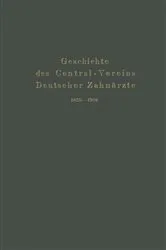 Book cover of Geschichte des Central-Vereins Deutscher Zahnärzte 1859–1909 by Julius Parreidt