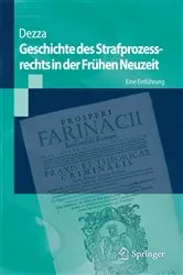 Book cover of Geschichte des Strafprozessrechts in der Frühen Neuzeit by Ettore Dezza