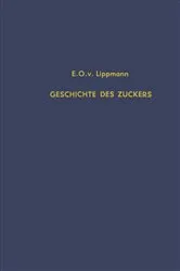 Book cover of Geschichte des Zuckers (2nd ed.) by Edmund O. von Lippmann