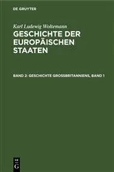 Book cover of Geschichte Großbritanniens, Band 1 by Karl Ludewig Woltemann