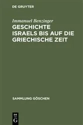 Book cover of Geschichte Israels bis auf die griechische Zeit (2nd ed.) by Immanuel Benzinger