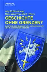Book cover of Geschichte ohne Grenzen? by Jörg Echternkamp