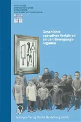 Book cover of Geschichte operativer Verfahren an den Bewegungsorganen by L. Zichner