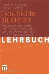 Book cover of Geschichte studieren by Gabriele Lingelbach