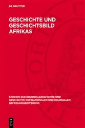 Book cover of Geschichte und Geschichtsbild Afrikas by Unknown