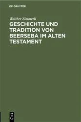 Book cover of Geschichte und Tradition von Beerseba im alten Testament by Walther Zimmerli
