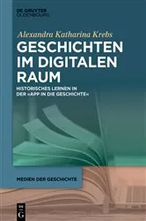 Book cover of Geschichten im digitalen Raum by Alexandra Katharina Krebs