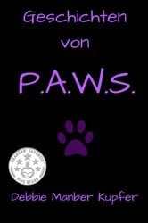 Book cover of Geschichten von P.A.W.S. by Debbie Manber Kupfer
