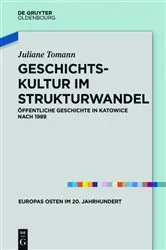 Book cover of Geschichtskultur im Strukturwandel by Juliane Tomann