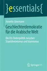 Book cover of Geschlechterdemokratie für die Arabische Welt by Annette Jünemann