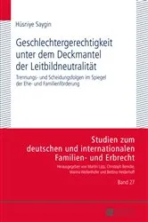 Book cover of Geschlechtergerechtigkeit unter dem Deckmantel der Leitbildneutralitaet by Unknown