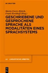 Book cover of Geschriebene und gesprochene Sprache als Modalitäten eines Sprachsystems by Martin Evertz-Rittich