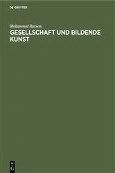 Book cover of Gesellschaft und bildende Kunst by Mohammed Rassem