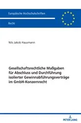 Book cover of Gesellschaftsrechtliche Maßgaben fuer Abschluss und Durchfuehrung isolierter Gewinnabfuehrungsvertraege im GmbH-Konzernrecht by Nils Hausmann