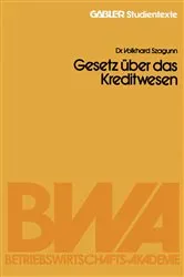 Book cover of Gesetz Ã¼ber das Kreditwesen (2nd ed.) by Volkhard Szagunn