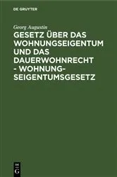 Book cover of Gesetz über das Wohnungseigentum und das Dauerwohnrecht - Wohnungseigentumsgesetz by Unknown