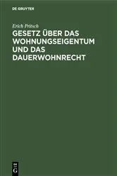 Book cover of Gesetz über das Wohnungseigentum und das Dauerwohnrecht by Unknown